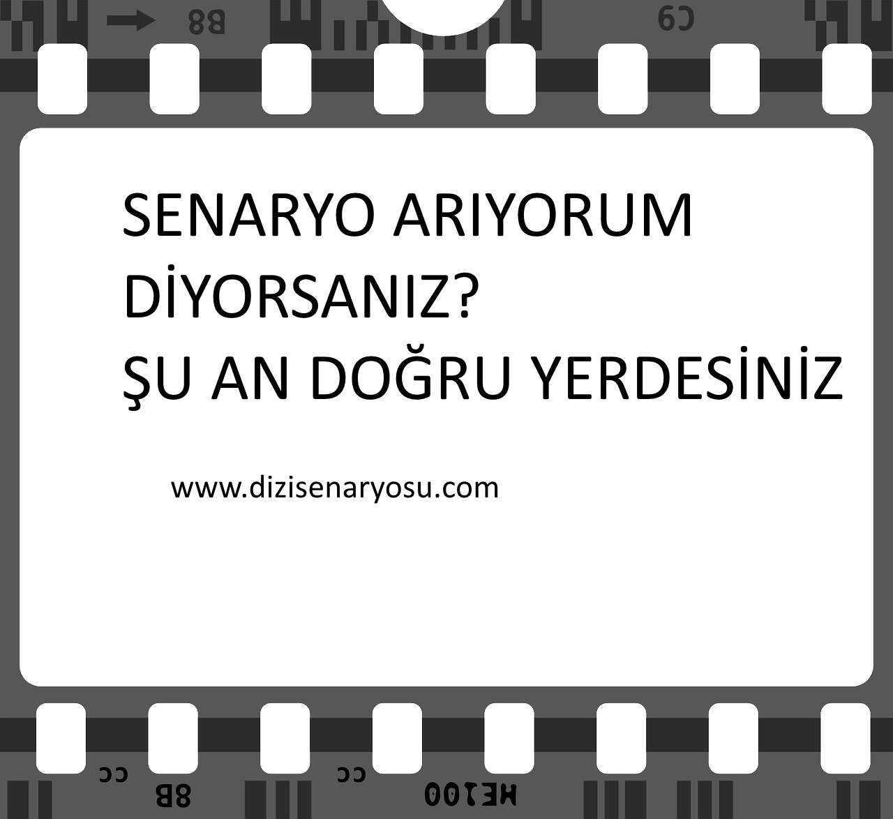 Senaryo Arıyorum Diyenler İçin