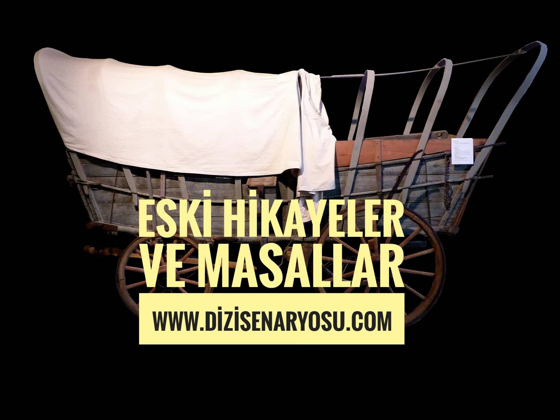 Eski Hikayeler