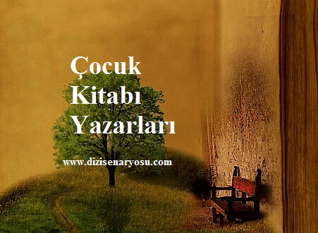 Çocuk Kitabı Yazarları