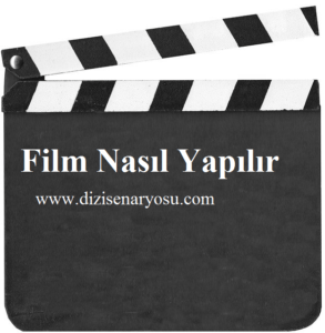 Film Nasıl Yapılır
