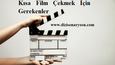 Kısa Film Çekmek İçin Gerekenler