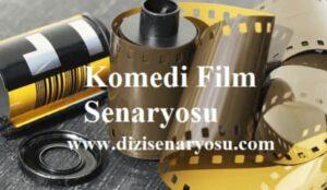 komedi film senaryosu