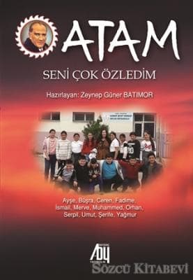 atam seni çok özledim