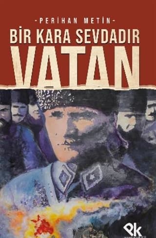 bir kara sevdadır vatan